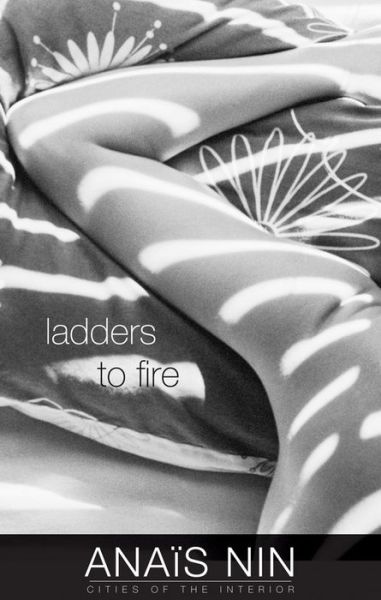 Ladders to Fire - Anais Nin - Bøger - Ohio University Press - 9780804011556 - 15. oktober 2014