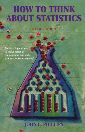 Cover for John L. Phillips · How to Think About Statistics, 6th Edition (Paperback Book) [6th edition] (1999)