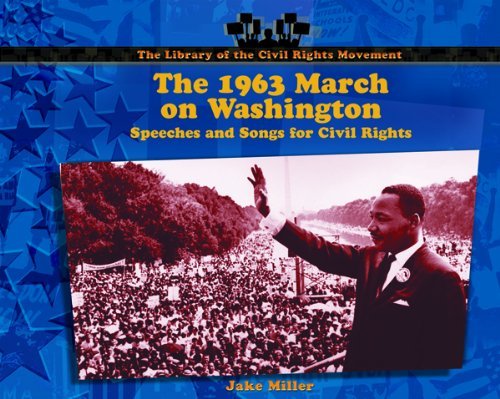 Cover for Jake Miller · The 1963 March on Washington: Speeches and Songs for Civil Rights (Library of the Civil Rights Movement) (Gebundenes Buch) [1st edition] (2003)