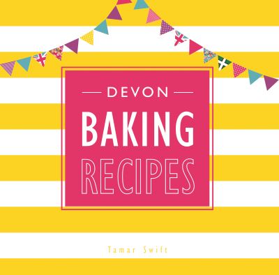 Cover for Tamar Swift · Devon Baking Recipes (Paperback Book) (2019)