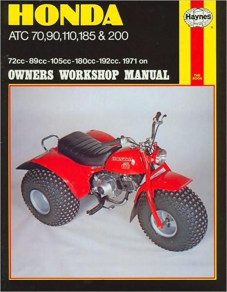 Cover for Haynes Publishing · Honda ATC70, 90, 110, 185 &amp; 200 (71 - 85) Haynes Repair Manual (Taschenbuch) [Revised edition] (1988)