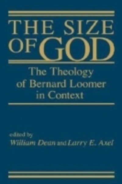 The Size of God - Larry E Axel - Books - Mercer University Press - 9780865542556 - June 1, 1987