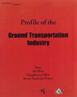 Cover for U.S. Environmental Protection Agency · Profile of the Ground Transportation Industry (Paperback Book) (2001)