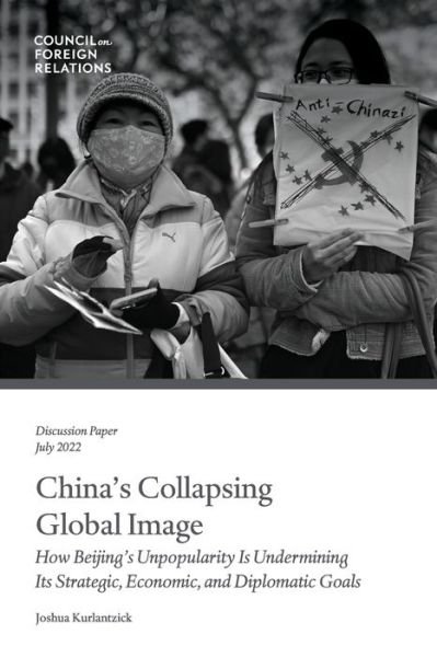 Cover for Joshua Kurlantzick · China's Collapsing Global Image (Bok) (2022)