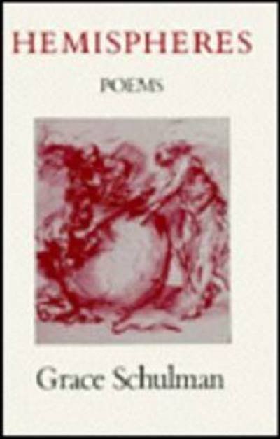 Cover for Grace Schulman · Hemispheres: Poems (Gebundenes Buch) (1984)