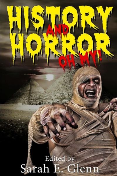 Cover for Barb Siples · History and Horror Oh My! (Paperback Book) (2014)