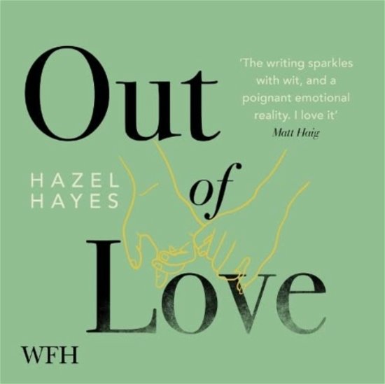 Cover for Hazel Hayes · Out of Love (Hörbuch (CD)) [Unabridged edition] (2021)