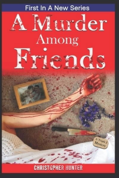 Cover for Christopher Hunter · Murder among Friends (Buch) (2022)