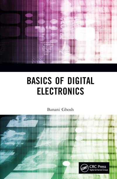 Cover for Banani Ghosh · Basics of Digital Electronics (Gebundenes Buch) (2023)