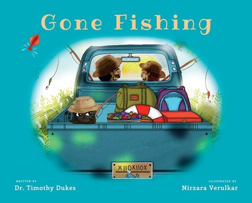 Timothy Dukes · Gone Fishing (Hardcover Book) (2021)