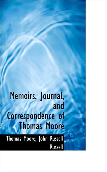 Cover for Thomas Moore · Memoirs, Journal, and Correspondence of Thomas Moore (Hardcover Book) (2009)