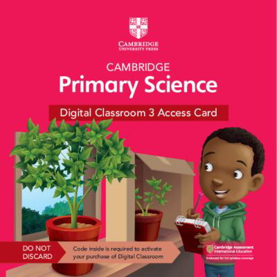 Cover for Jon Board · Cambridge Primary Science Digital Classroom 3 Access Card (1 Year Site Licence) - Cambridge Primary Science (N/A) [2 Revised edition] (2021)