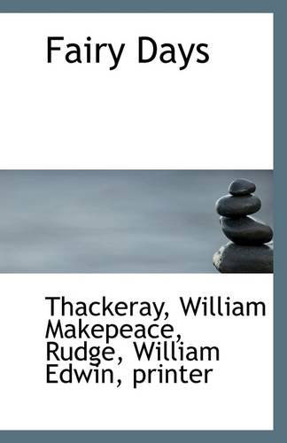 Cover for Thackeray William Makepeace · Fairy Days (Paperback Bog) (2009)