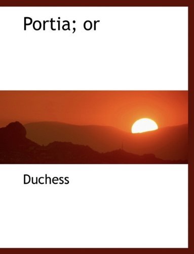 Cover for Duchess · Portia; Or (Hardcover bog) (2009)
