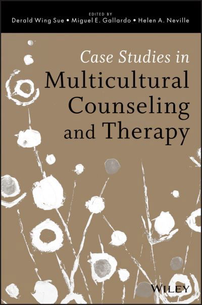 Cover for Sue, Derald Wing (Teachers College, Columbia University) · Case Studies in Multicultural Counseling and Therapy (Taschenbuch) (2013)