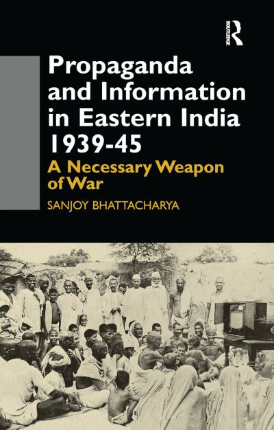 Cover for Bhattacharya · Propaganda and Information Eastern (Paperback Book) (2017)