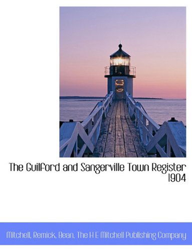 Cover for Bean · The Guilford and Sangerville Town Register 1904 (Paperback Book) (2010)