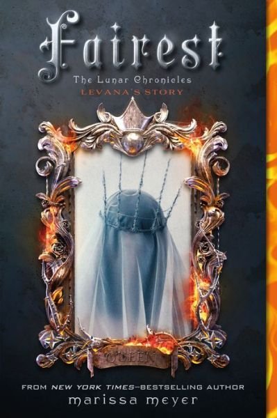 Cover for Marissa Meyer · Fairest: The Lunar Chronicles: Levana's Story (Paperback Book) (2016)