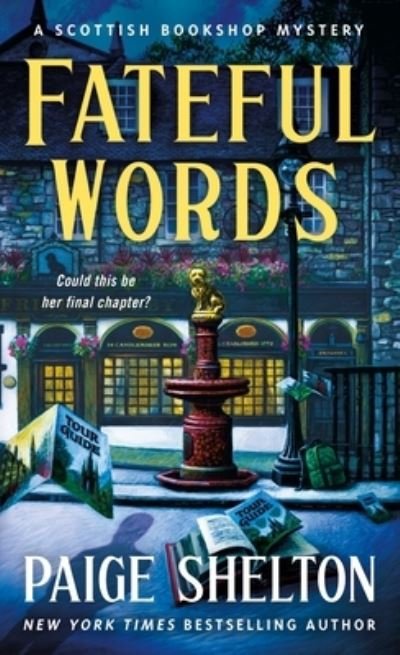 Cover for Paige Shelton · Fateful Words: A Scottish Bookshop Mystery - A Scottish Bookshop Mystery (Paperback Book) (2024)