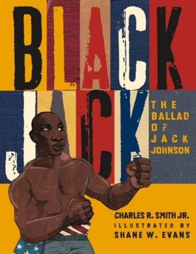 Cover for Charles R. Smith · Black Jack: The Ballad of Jack Johnson (Paperback Book) (2023)