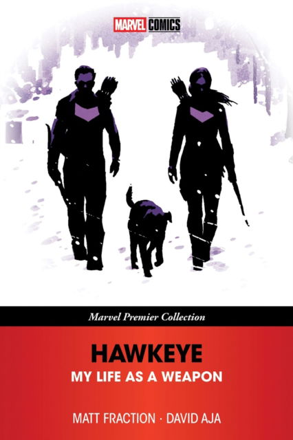Cover for Matt Fraction · Hawkeye: My Life As A Weapon (Marvel Premier Collection) (Paperback Book) (2025)