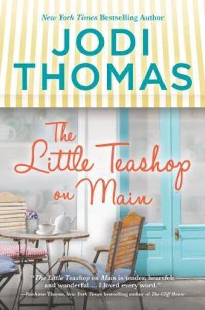 Cover for Jodi Thomas · Little Teashop on Main (Book) (2019)