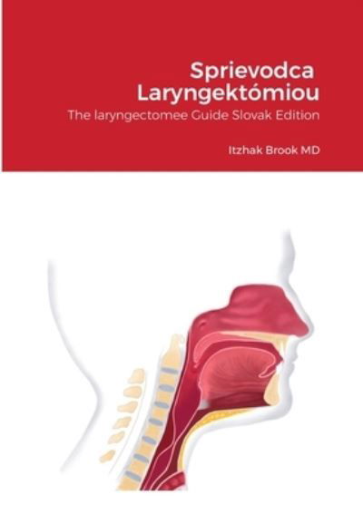 Cover for Itzhak Brook · Sprievodca Laryngektomiou (Paperback Book) (2021)