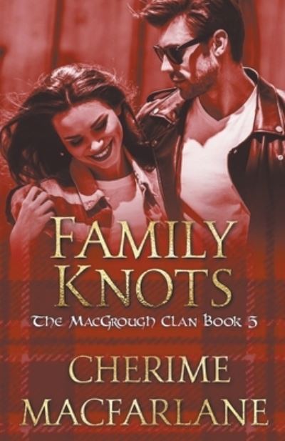 Cover for Cherime MacFarlane · Family Knots (Pocketbok) (2020)