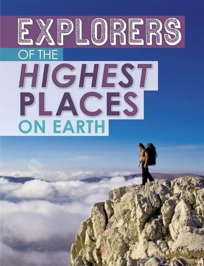 Cover for Peter Mavrikis · Explorers of the Highest Places on Earth - Extreme Explorers (Taschenbuch) (2021)