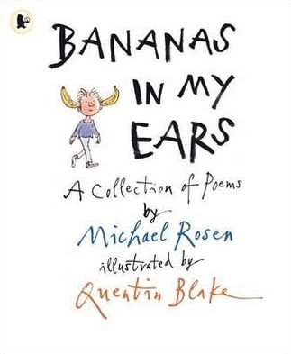 Cover for Michael Rosen · Bananas in My Ears (Paperback Book) (2011)