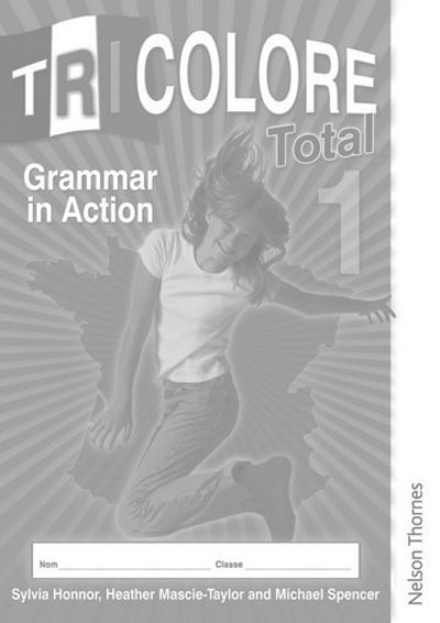 Cover for Sylvia Honnor · Tricolore Total 1 Grammar in Action Workbook (8 pack) (Bokset) [New edition] (2008)