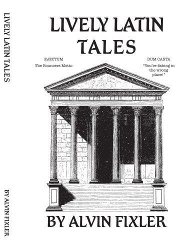 Cover for Alvin Fixler · Lively Latin Tales (Paperback Book) (2006)