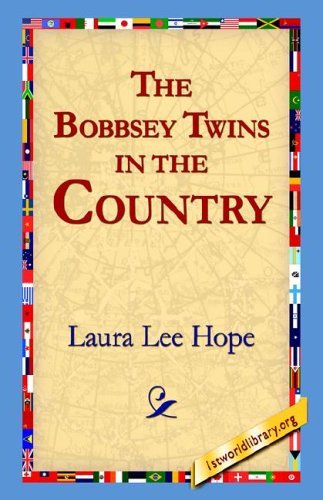 The Bobbsey Twins in the Country - Laura Lee Hope - Bücher - 1st World Library - Literary Society - 9781421806556 - 1. Juli 2005