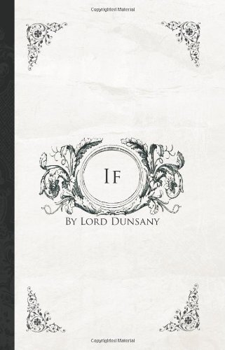 Cover for Lord Dunsany · If (Pocketbok) (2008)