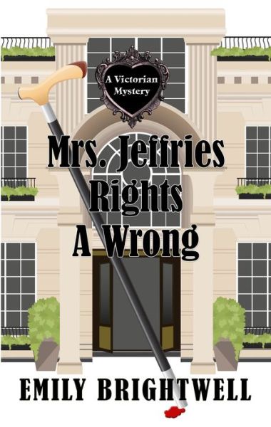 Cover for Emily Brightwell · Mrs. Jeffries Rights a Wrong (Book) (2017)