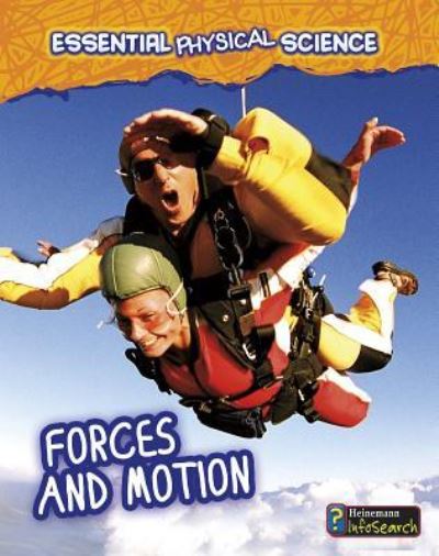 Forces and Motion - Angela Royston - Books - Capstone - 9781432981556 - July 1, 2013