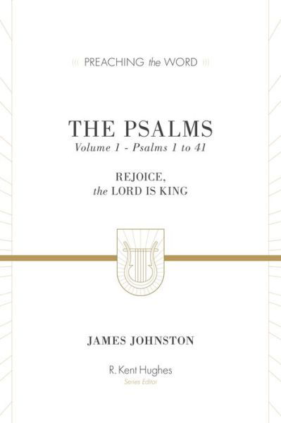 Psalms  Volume 1  The - James Johnston - Books - INTERVARSITY PRESS - 9781433533556 - January 31, 2015