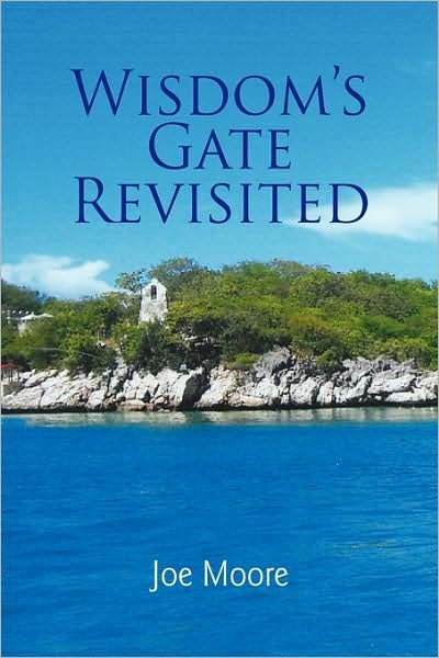 Cover for Joe Moore · Wisdom's Gate Revisited (Paperback Book) (2008)