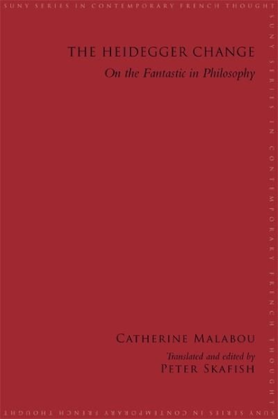 Cover for Catherine Malabou · The Heidegger change (Book) (2011)