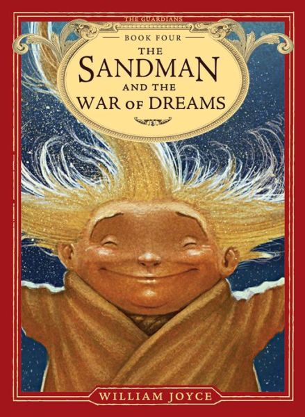 Cover for William Joyce · The Sandman and the war of dreams (Book) [1st edition] (2018)