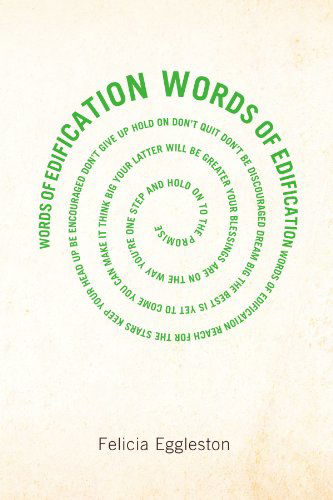 Cover for Felicia Eggleston · Words of Edification (Paperback Book) (2009)