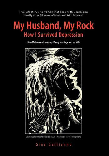 Cover for Gina Gallianno · My Husband, My Rock (Hardcover Book) (2010)