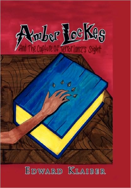 Cover for Edward Klaiber · Amber Lockes (Hardcover Book) (2010)
