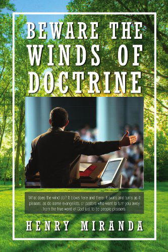 Cover for Henry Miranda · Beware the Winds of Doctrine (Paperback Book) (2011)