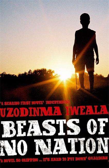 Cover for Uzodinma Iweala · Beasts of No Nation (Paperback Book) (2015)