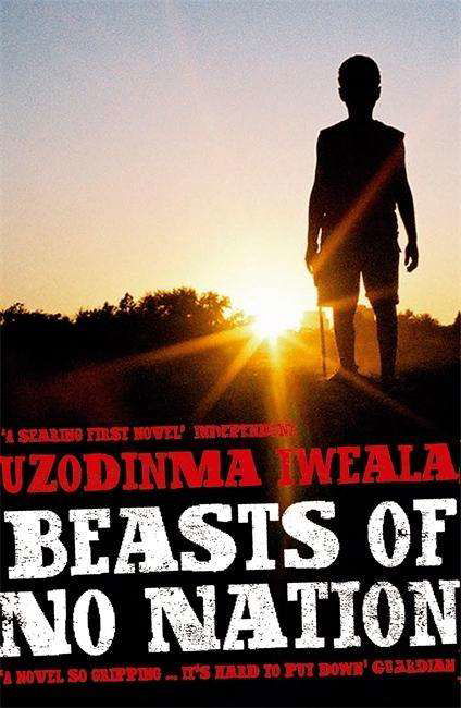Cover for Uzodinma Iweala · Beasts of No Nation (Paperback Book) (2015)