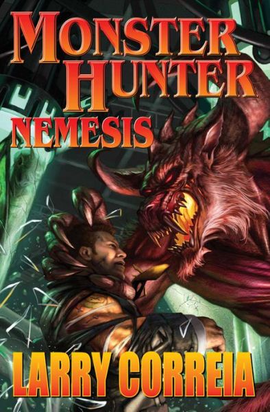 Cover for Larry Correia · Monster Hunter: Nemesis (Hardcover Book) (2014)