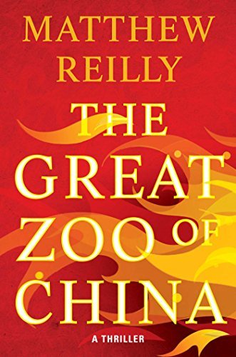 The Great Zoo of China - Matthew Reilly - Bøger - Gallery Books - 9781476749556 - 27. januar 2015