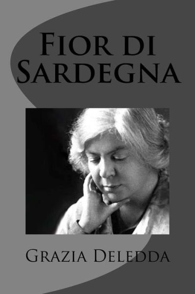 Cover for Grazia Deledda · Fior Di Sardegna (Taschenbuch) (2012)