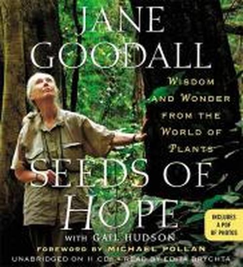 Seeds of Hope: Wisdom and Wonder from the World of Plants - Jane Goodall - Audiobook - Little, Brown & Company - 9781478927556 - 8 kwietnia 2014